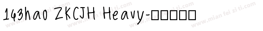 143hao ZKCJH Heavy字体转换